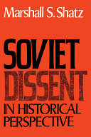 Soviet dissent in historical perspective /