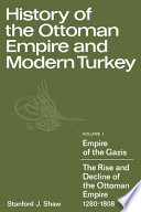 History of the Ottoman Empire and modern Turkey /
