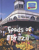 Foods of Brazil /