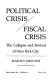 Political crisis, fiscal crisis : the collapse and revival of New York City /