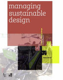 Sustainable thinking : ethical approaches to design and design management /