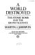 A world destroyed : the atomic bomb and the Grand Alliance /