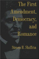 The First Amendment, democracy, and romance /