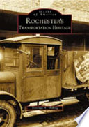 Rochester's transportation heritage /