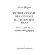 Typographical periodicals between the wars : a critique of the Fleuron, Signature, and Typography /