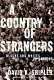 A country of strangers : blacks and whites in America /