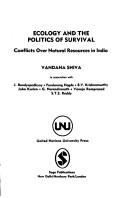 Ecology and the politics of survival : conflicts over natural resources in India /