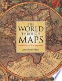 The world through maps : a history of cartography /