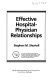 Effective hospital-physician relationships /