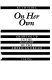 On her own : growing up in the shadow of the American dream /