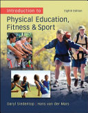 Introduction to physical education, fitness, and sport /