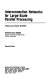 Interconnection networks for large-scale parallel processing : theory and case studies /