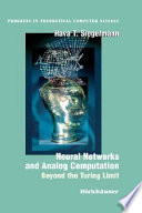Neural networks and analog computation : beyond the Turing limit /