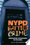 NYPD battles crime : innovative strategies in policing /