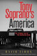 Tony Soprano's America : the criminal side of the American dream /