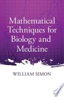 Mathematical techniques for biology and medicine /