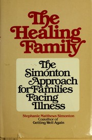 The healing family : the Simonton approach for families facing illness /