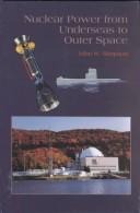 Nuclear power from underseas to outer space /