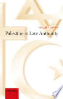 Palestine in late antiquity /