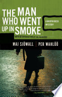 The man who went up in smoke : a Martin Beck mystery /