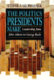 The politics presidents make : leadership from John Adams to George Bush /