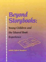 Beyond storybooks : young children and the shared book experience /