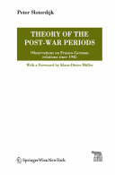 Theory of the post-war periods : observations on Franco-German relations since 1945 /