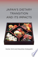 Japan's dietary transition and its impacts /