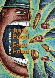 Encyclopedia of junk food and fast food /