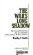 The war's long shadow : the Second World War and its aftermath : China, Russia, Britain, America /