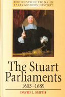 The Stuart parliaments, 1603-1689 /