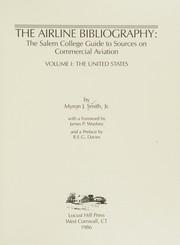 The airline bibliography : the Salem College guide to sources on commercial aviation /