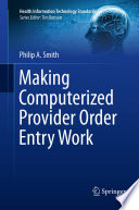 Making computerized provider order entry work /