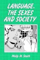 Language, the sexes, and society /