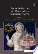 Art as politics in late medieval and renaissance Siena /