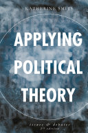 Applying political theory : issues and debates /