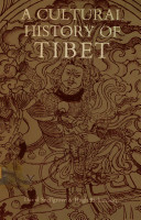 A cultural history of Tibet /
