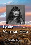 Leslie Marmon Silko : a literary companion /