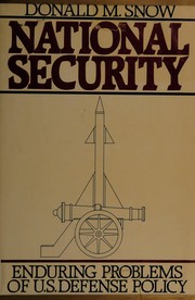 National security : enduring problems of U.S. defense policy /