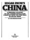 Edgar Snow's China : a personal account of the Chinese revolution /