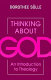 Thinking about God : an introduction to theology /