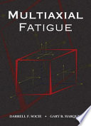 Multiaxial fatigue /
