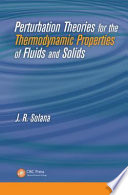 Perturbation theories for the thermodynamic properties of fluids and solids /
