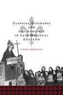 Clerical discourse and lay audience in late medieval England /