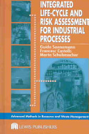 Integrated life-cycle and risk assessment for industrial processes /