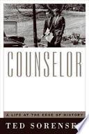 Counselor : a life at the edge of history /