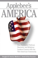 Applebee's America : how successful political, business, and religious leaders connect with the new American community /