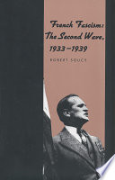 French fascism : the second wave, 1933-1939 /