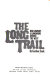 The long trail : how cowboys & longhorns opened the West /