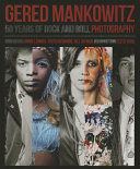 Gered Mankowitz : 50 years of rock and roll photography /